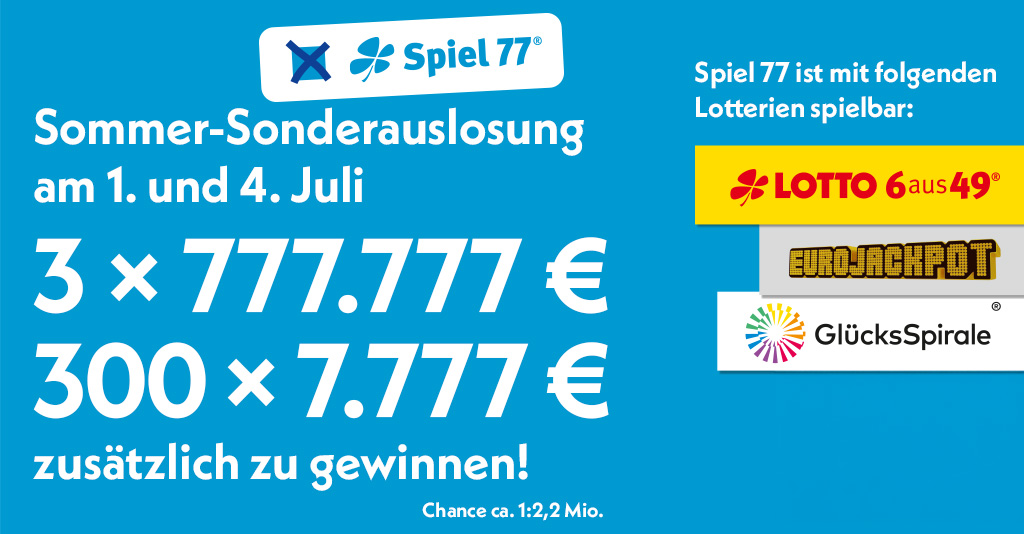 Spiel 77-Sonderauslosung am 1. und 4. Juli 2026