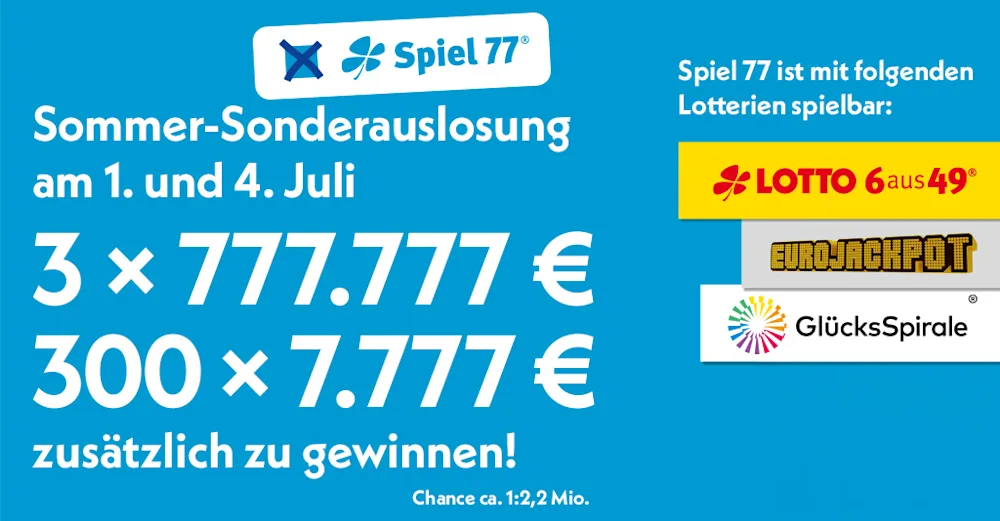 Spiel 77-Sonderauslosung am 1. und 4. Juli 2026